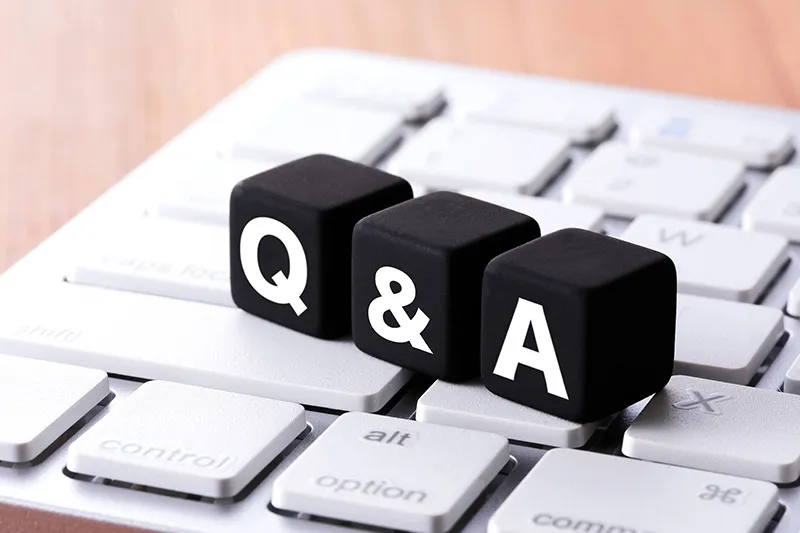 お客様から寄せられるご質問への回答